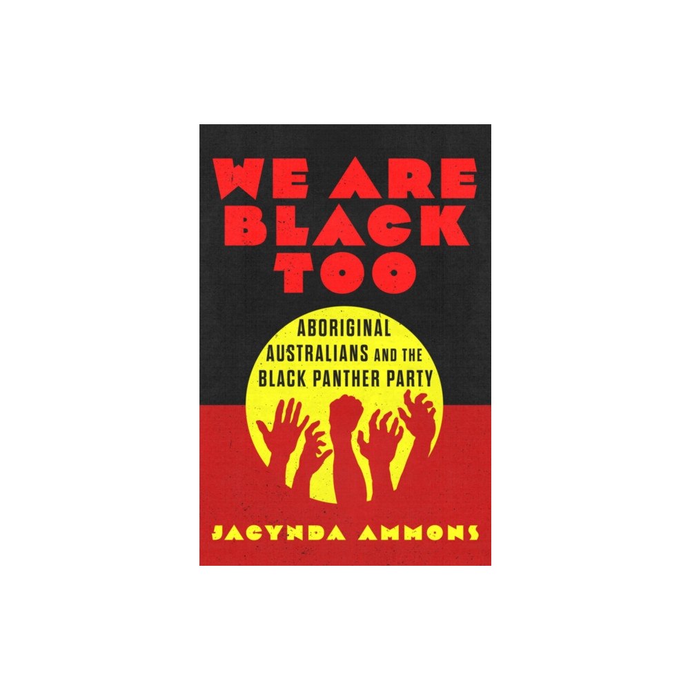 University of Oklahoma Press We Are Black, Too Volume 3 (inbunden, eng)