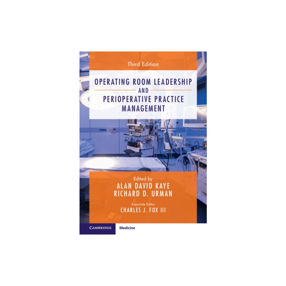 Cambridge University Press Operating Room Leadership and Perioperative Practice Management (inbunden, eng)