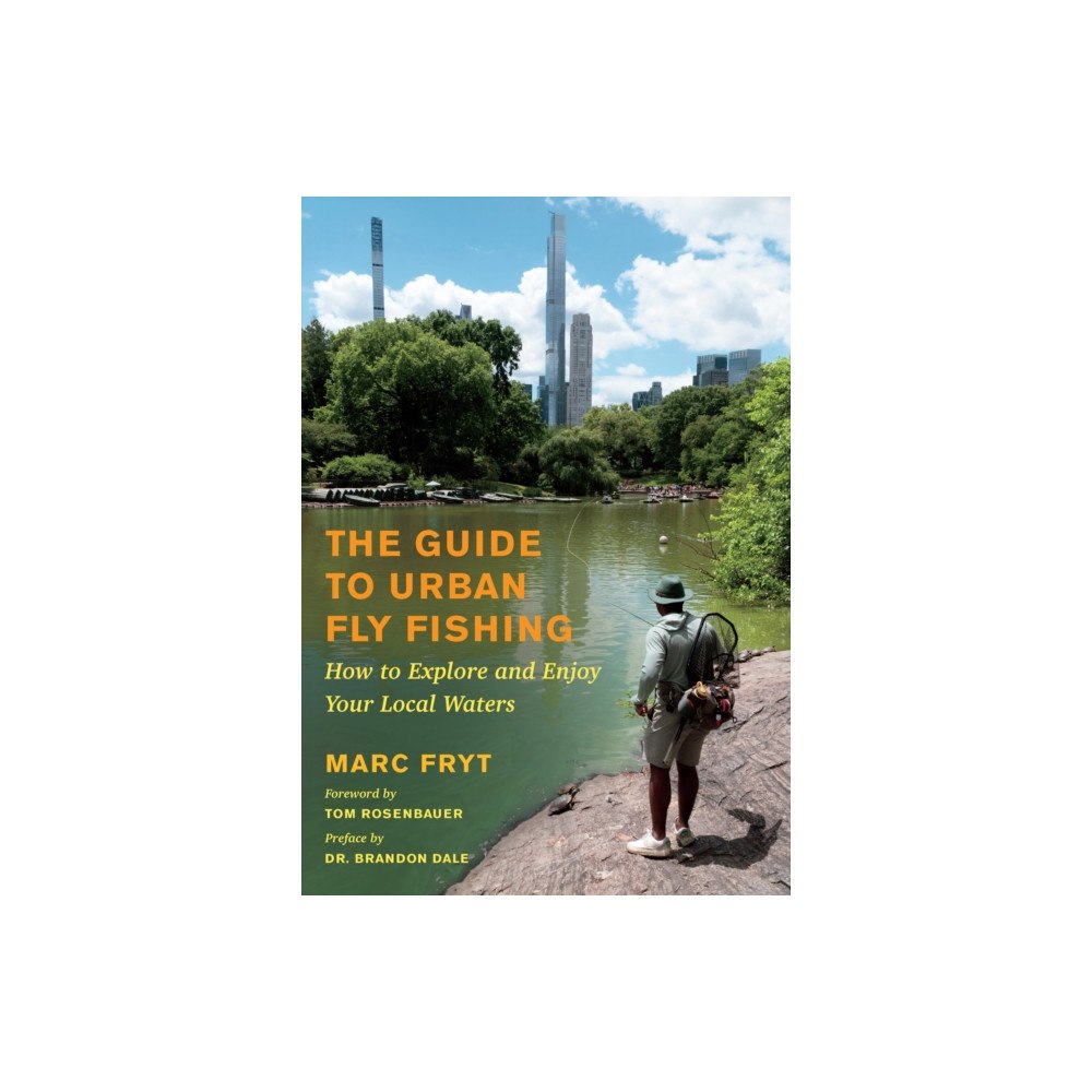 Chelsea Green Publishing Co The Guide to Urban Fly Fishing (häftad, eng)