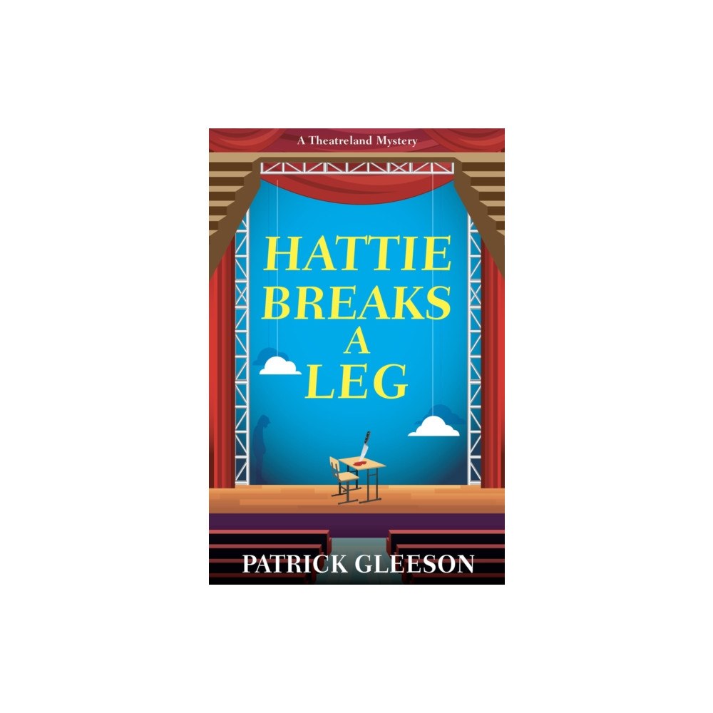 Bedford Square Publishers Hattie Breaks a Leg (häftad, eng)