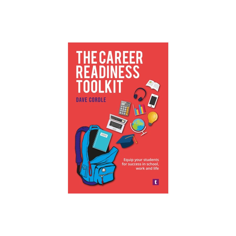 Trotman Indigo Publishing Limited The Career Readiness Toolkit (häftad, eng)