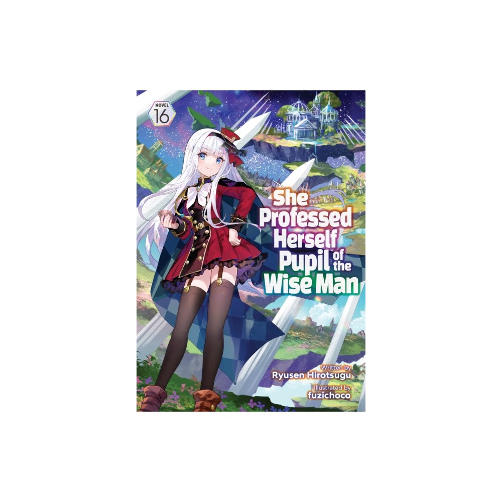 Seven Seas Entertainment, LLC She Professed Herself Pupil of the Wise Man (Light Novel) Vol. 16 (häftad, eng)