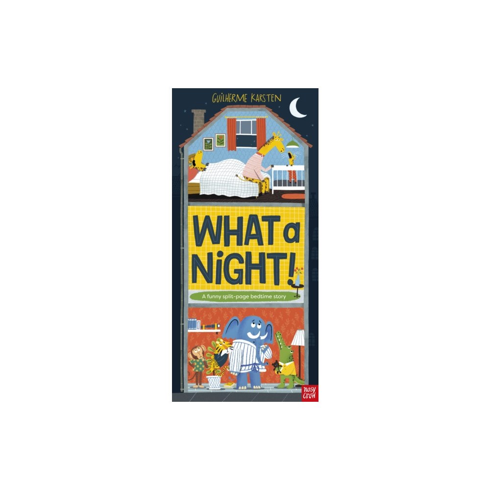 Nosy Crow Ltd What a Night! (inbunden, eng)