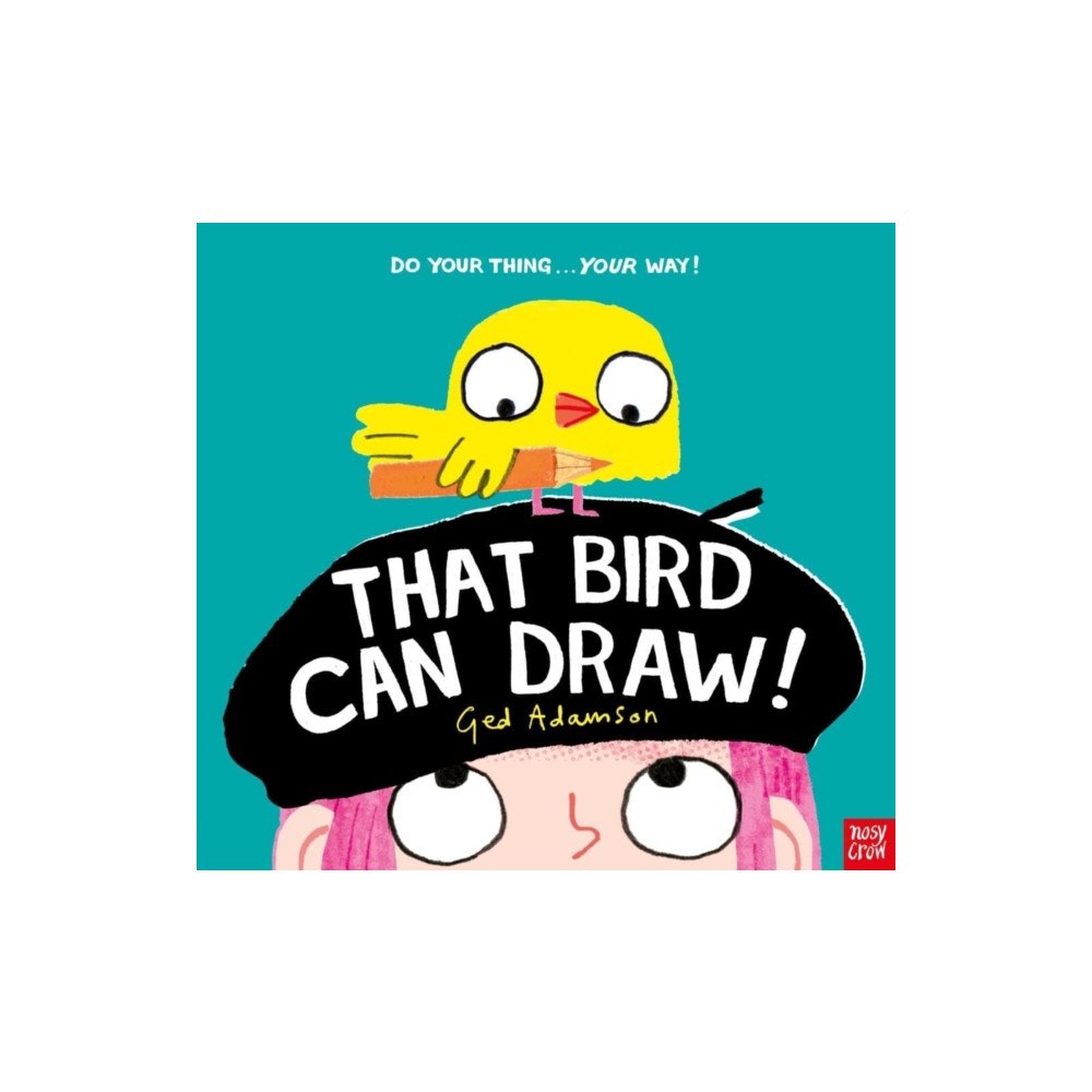 Nosy Crow Ltd That Bird Can Draw! (häftad, eng)