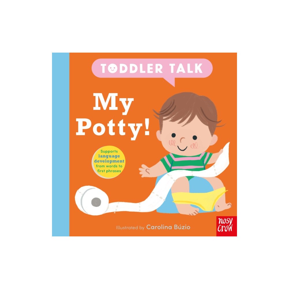 Nosy Crow Ltd Toddler Talk: My Potty! (bok, board book, eng)