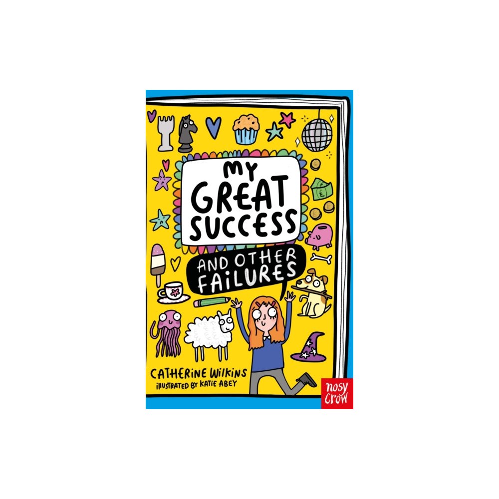 Nosy Crow Ltd My Great Success and Other Failures (häftad, eng)