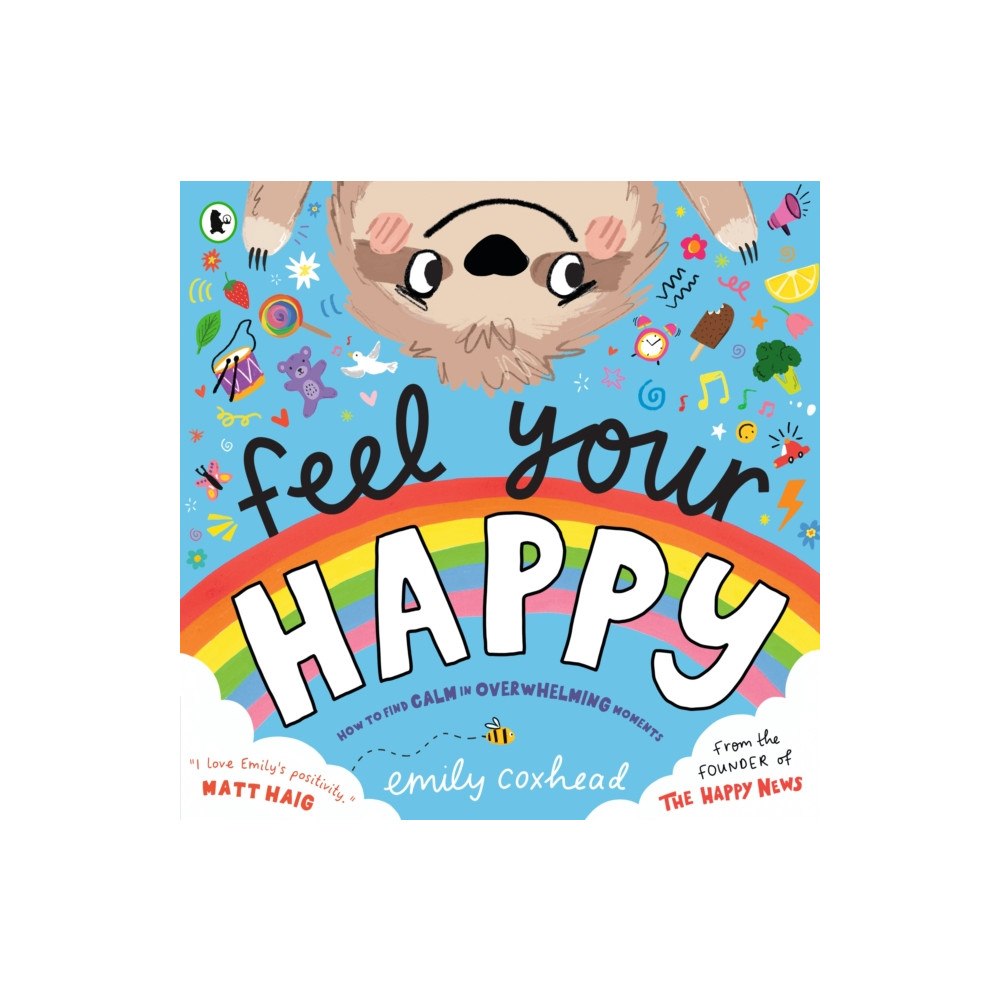 Walker Books Ltd Feel Your Happy (häftad, eng)