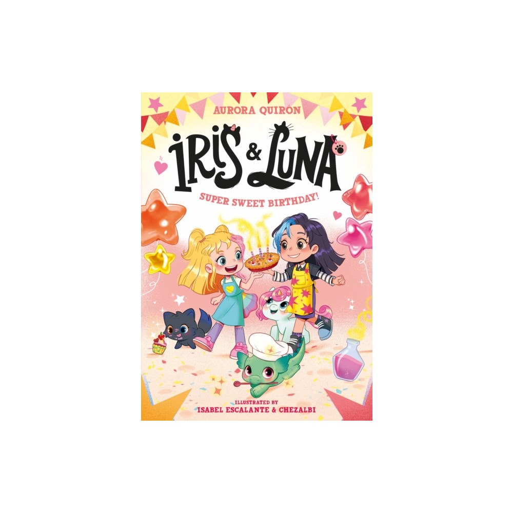 HarperCollins Publishers Iris and Luna: A Super Sweet Birthday! (häftad, eng)