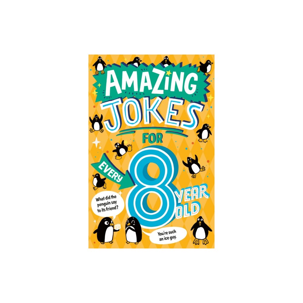 HarperCollins Publishers Amazing Jokes for Every 8 Year Old (häftad, eng)