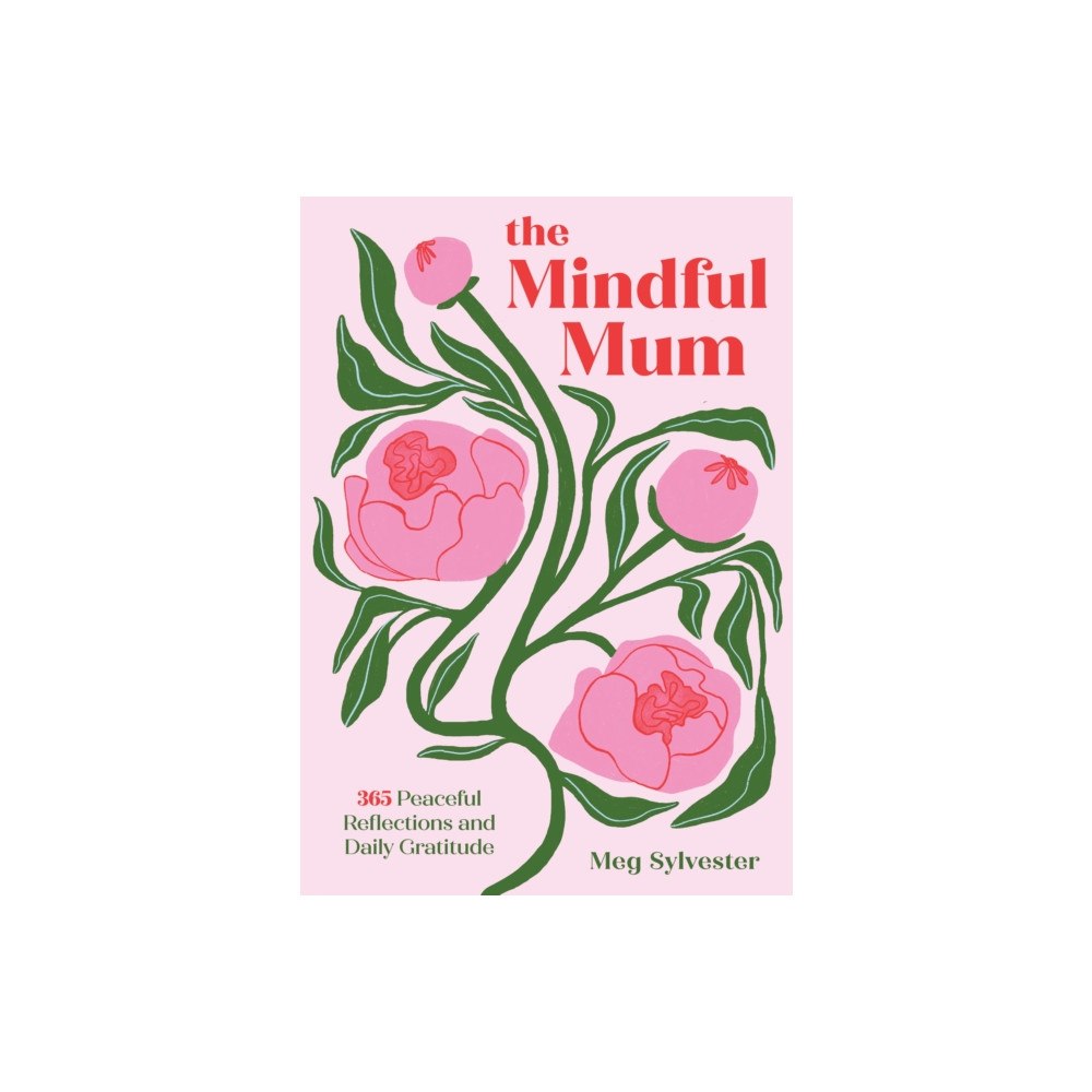 Book Sales Inc The Mindful Mum (inbunden, eng)