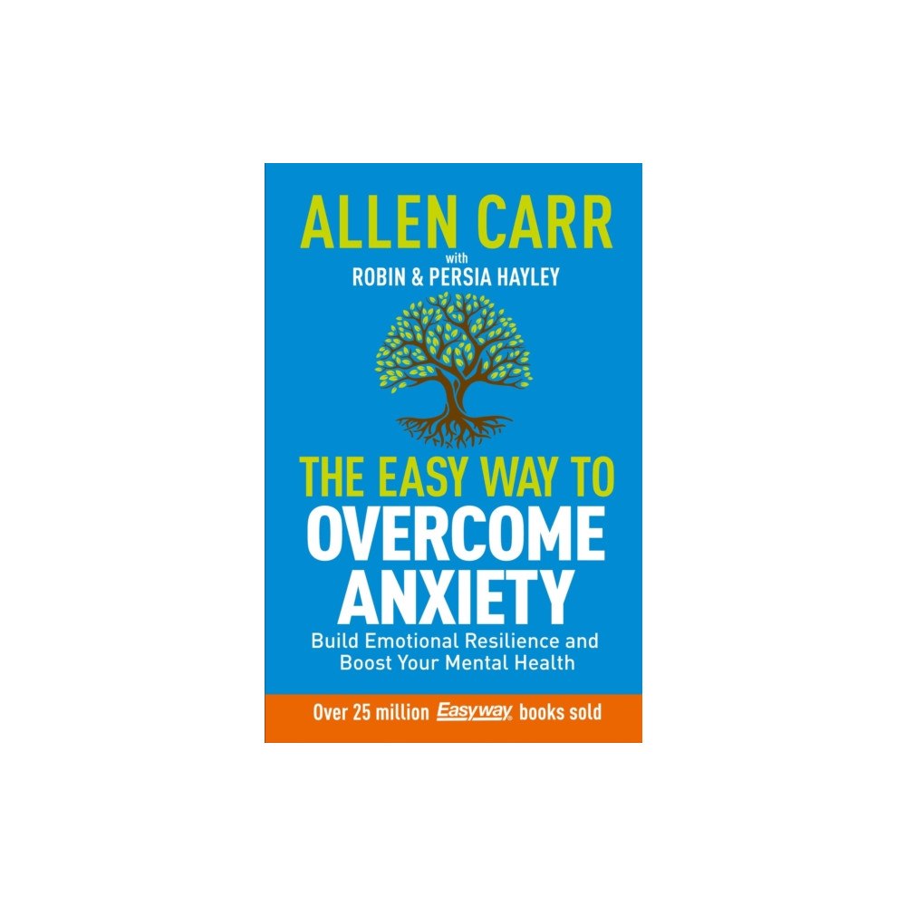 Arcturus publishing ltd Allen Carr: The Easy Way to Overcome Anxiety (häftad, eng)