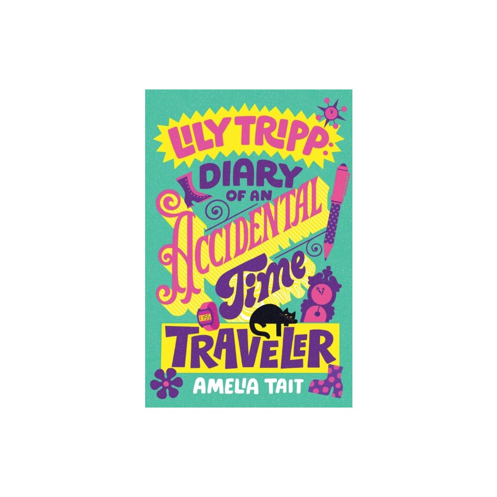 Farrar, Straus and Giroux (BYR) Lily Tripp: Diary of an Accidental Time Traveler (häftad, eng)