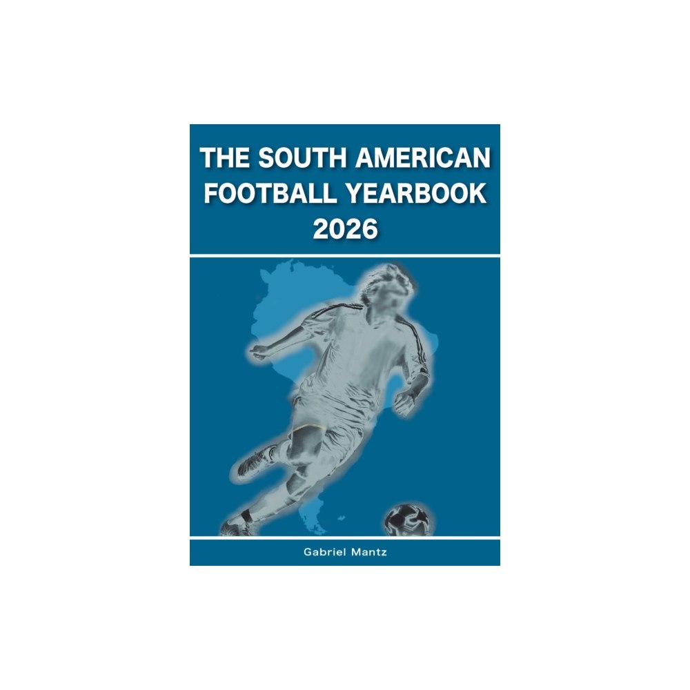 Soccer Books Ltd The South American Football Yearbook 2026 (häftad, eng)