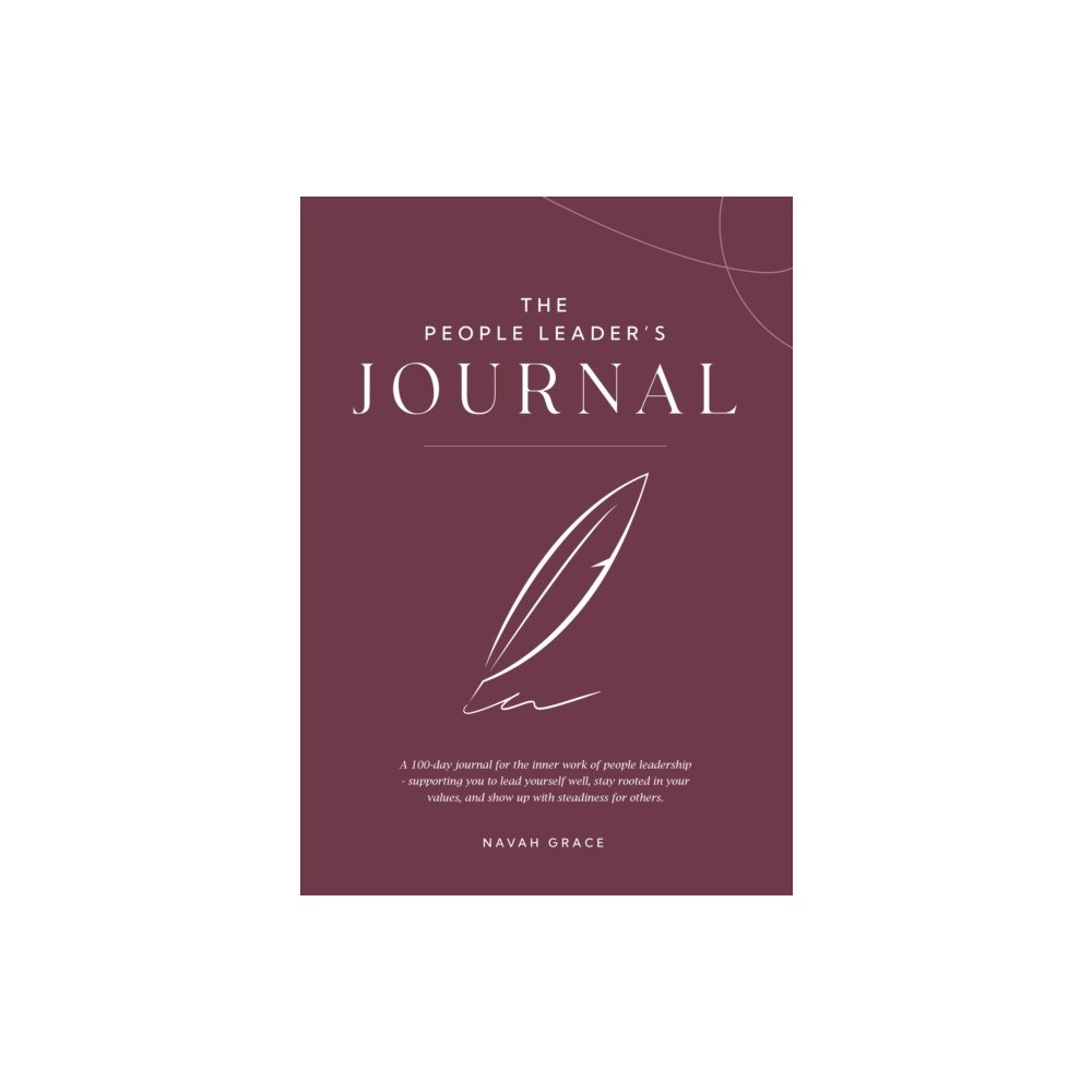 Brown Dog Books The People Leader’s journal (inbunden, eng)