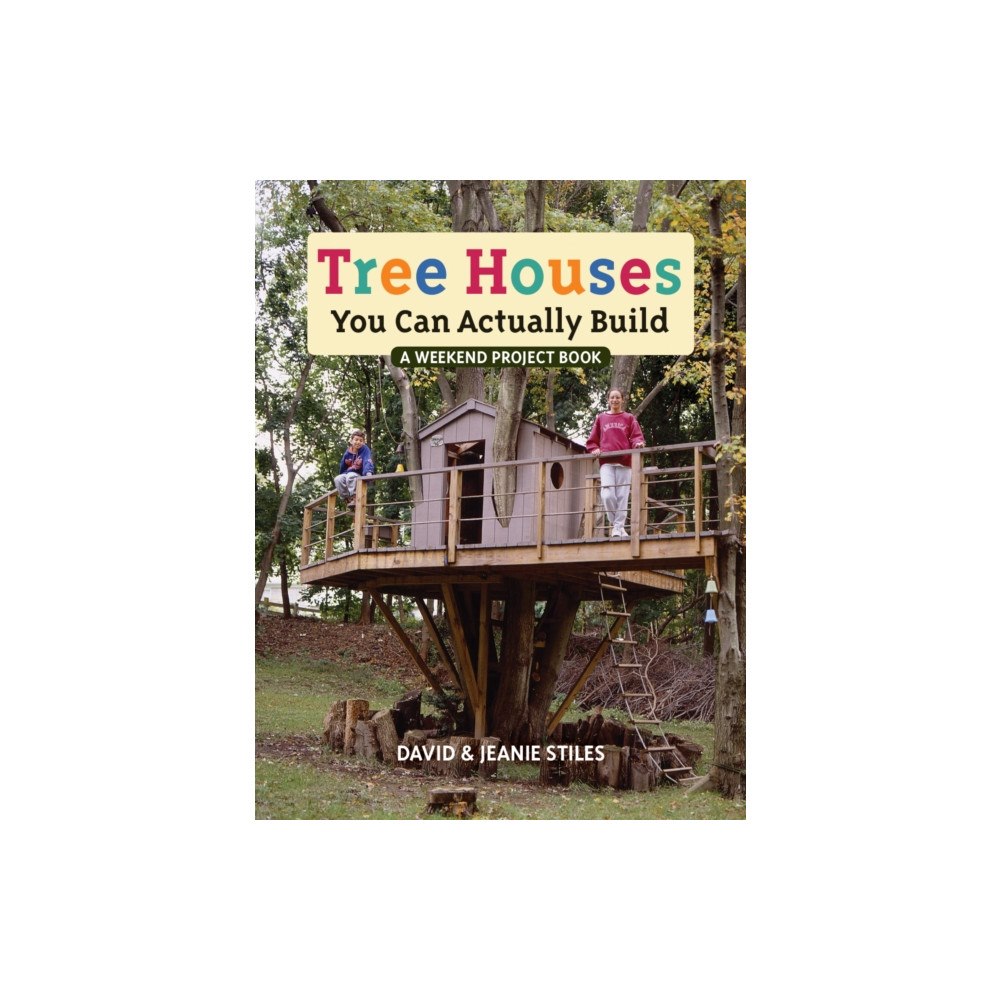Firefly Books Ltd Tree Houses You Can Actually Build (häftad, eng)