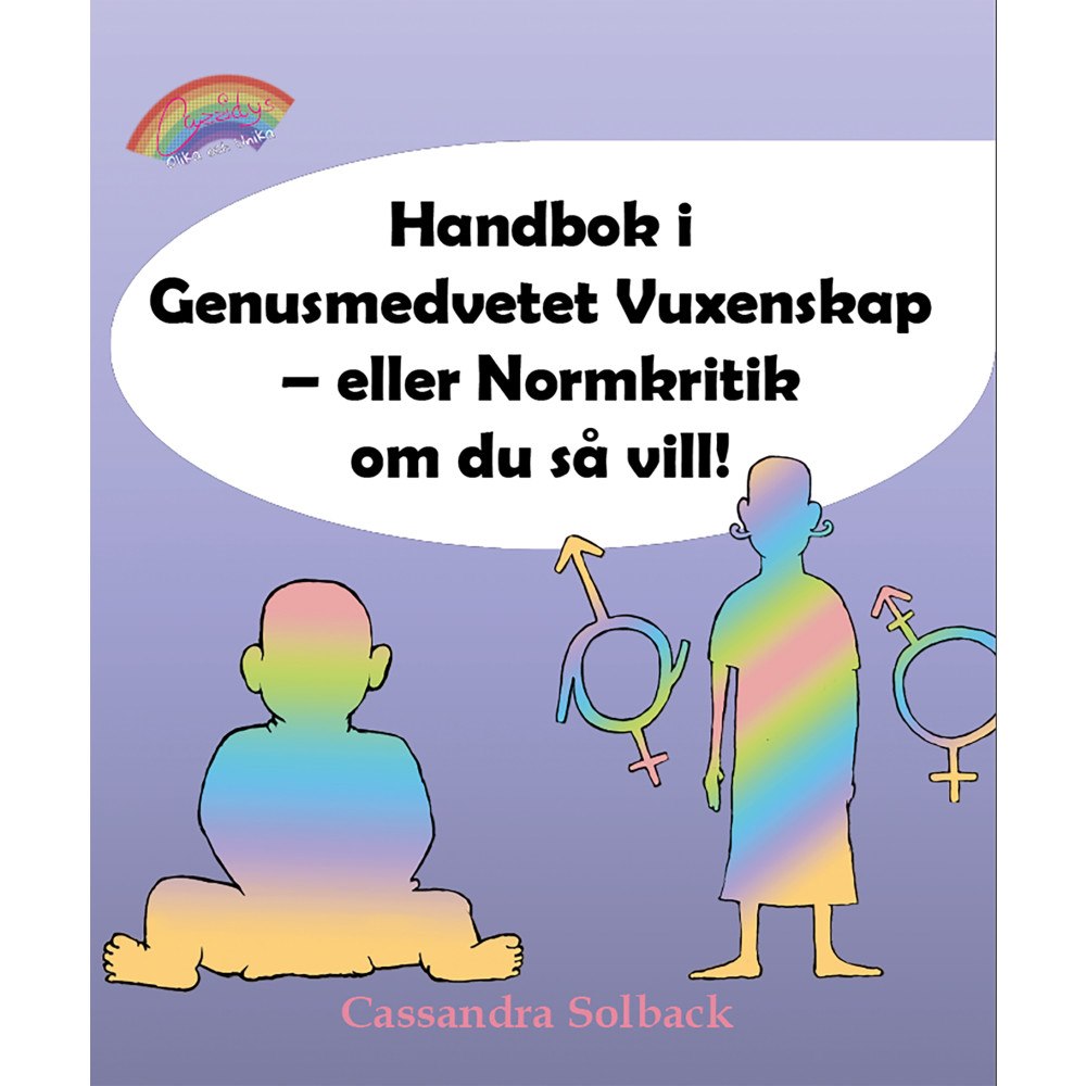 Cazzidys AB Handbok i Genusmedvetet Vuxenskap – eller Normkritik om du så vill! (häftad)