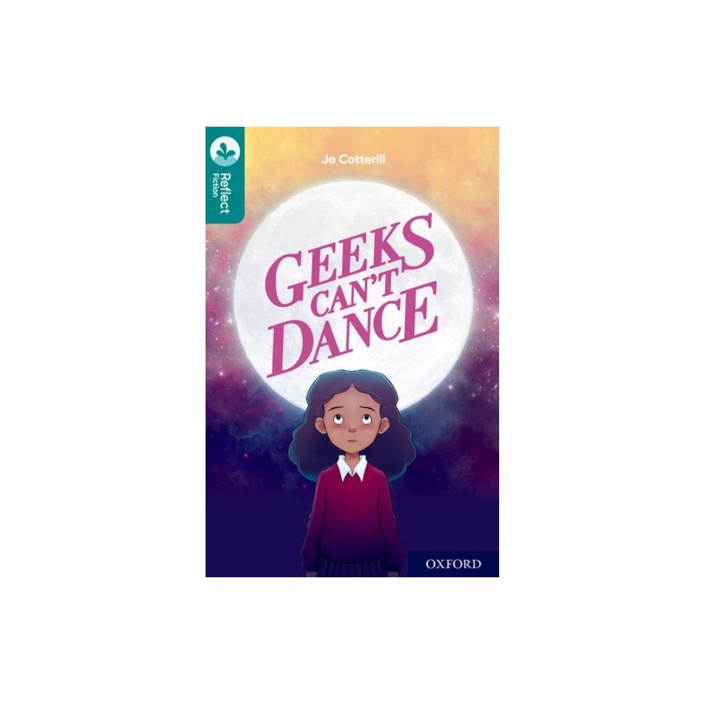 Oxford University Press Oxford Reading Tree TreeTops Reflect: Oxford Level 16: Geeks Can't Dance (häftad, eng)