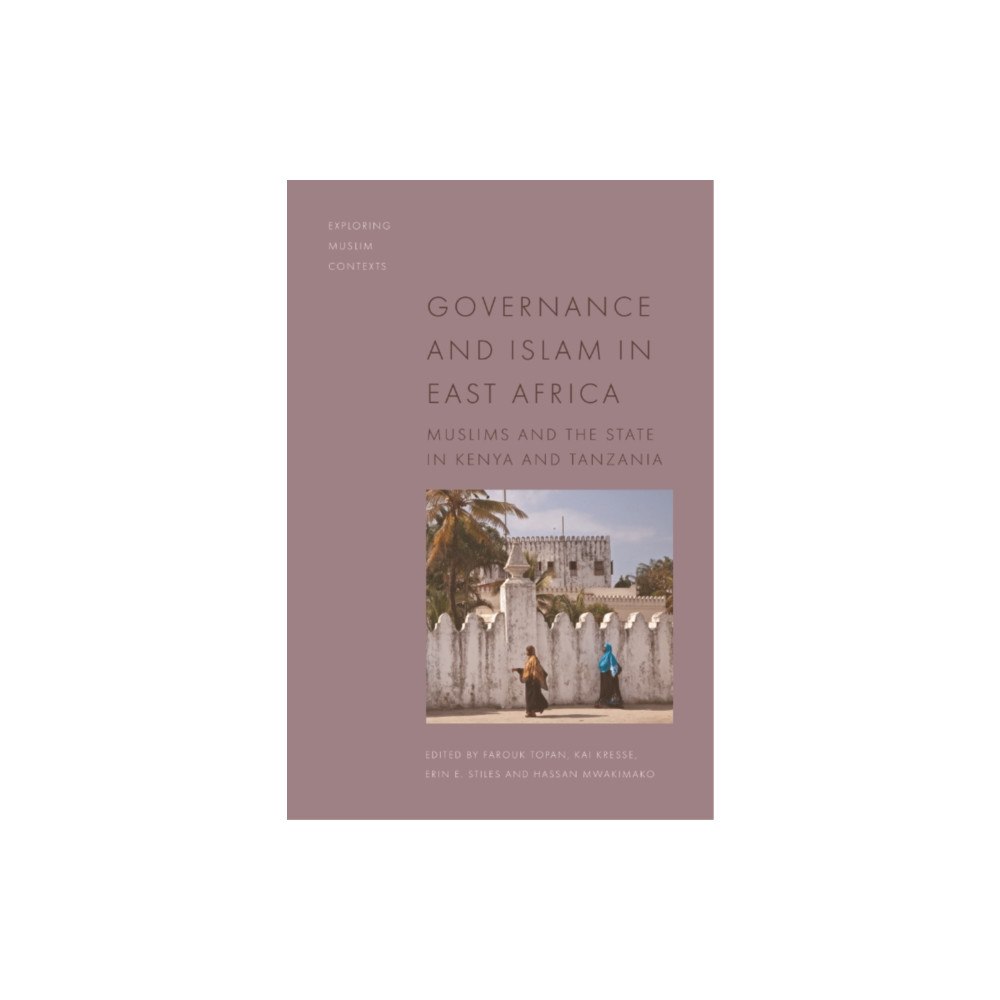 Edinburgh university press Governance and Islam in East Africa (häftad, eng)