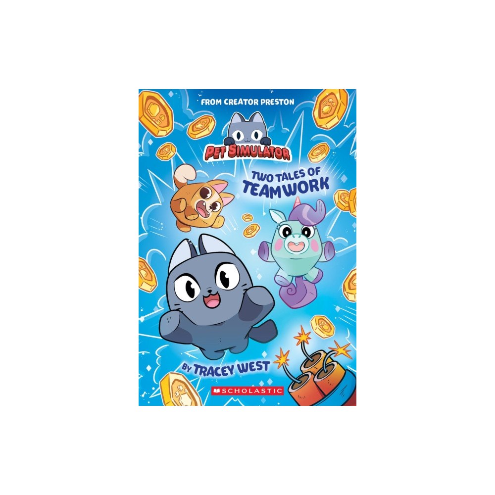Not Stated Two Tales of Teamwork (Pet Simulator Illustrated Novel #1) (häftad, eng)