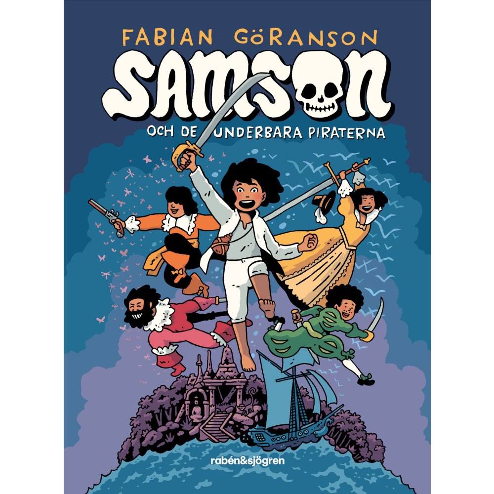 Fabian Göranson Samson och de underbara piraterna (inbunden)