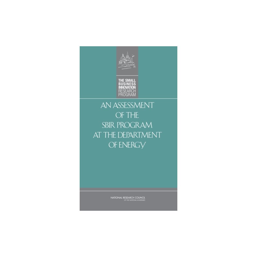 National Academies Press An Assessment of the SBIR Program at the Department of Energy (inbunden, eng)