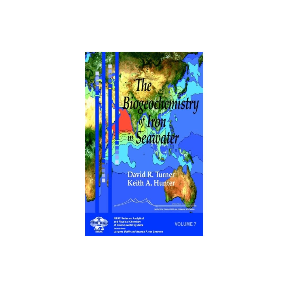 John Wiley & Sons Inc The Biogeochemistry of Iron in Seawater (inbunden, eng)