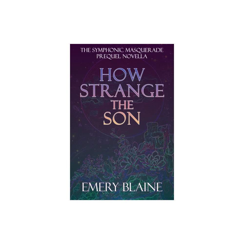 Wild Door Publishing How Strange the Son (häftad, eng)