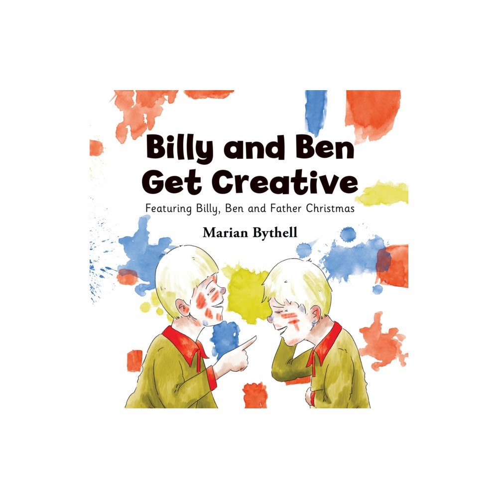 Andrews UK Limited Billy and Ben Get Creative (häftad, eng)
