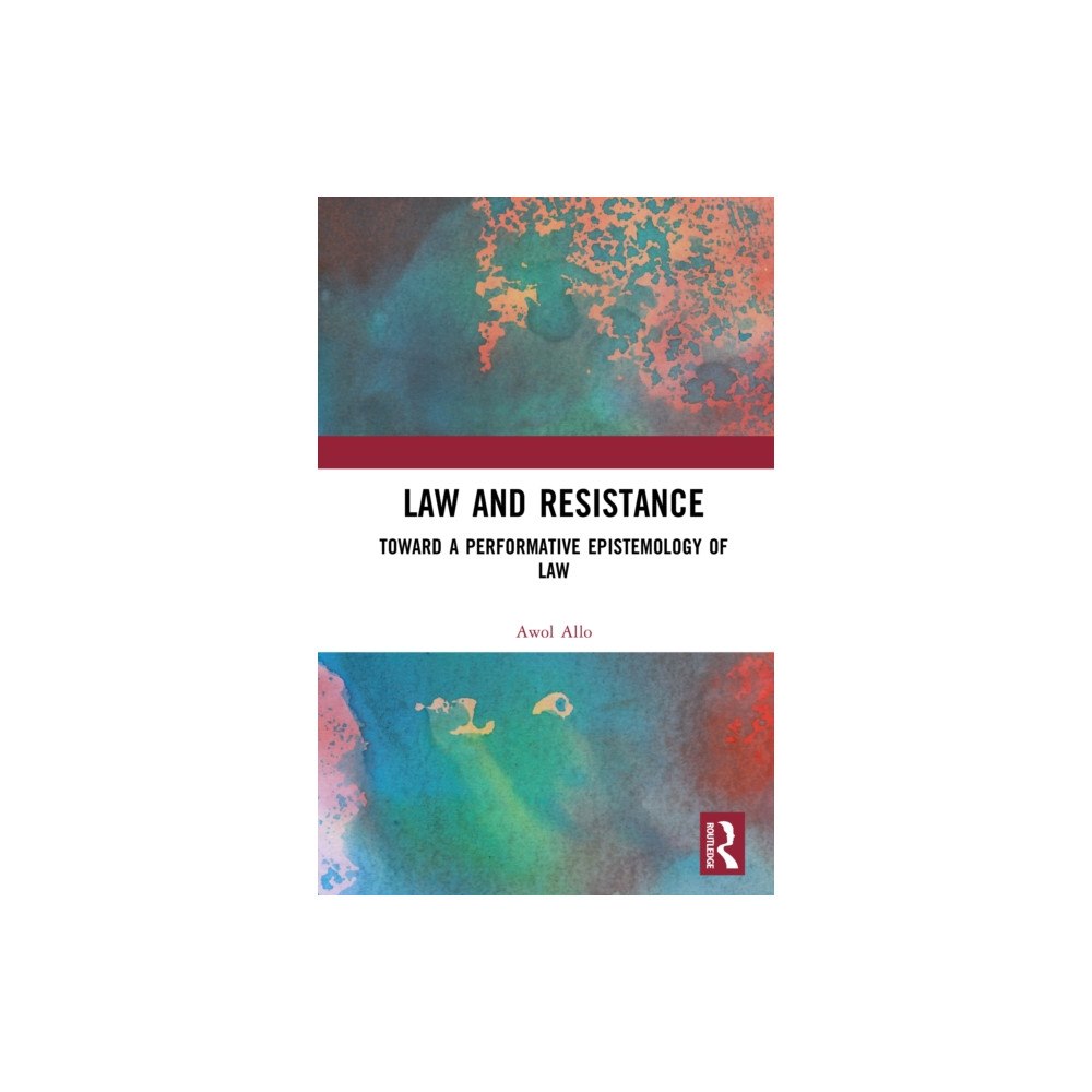 Taylor & francis ltd Law and Resistance (inbunden, eng)