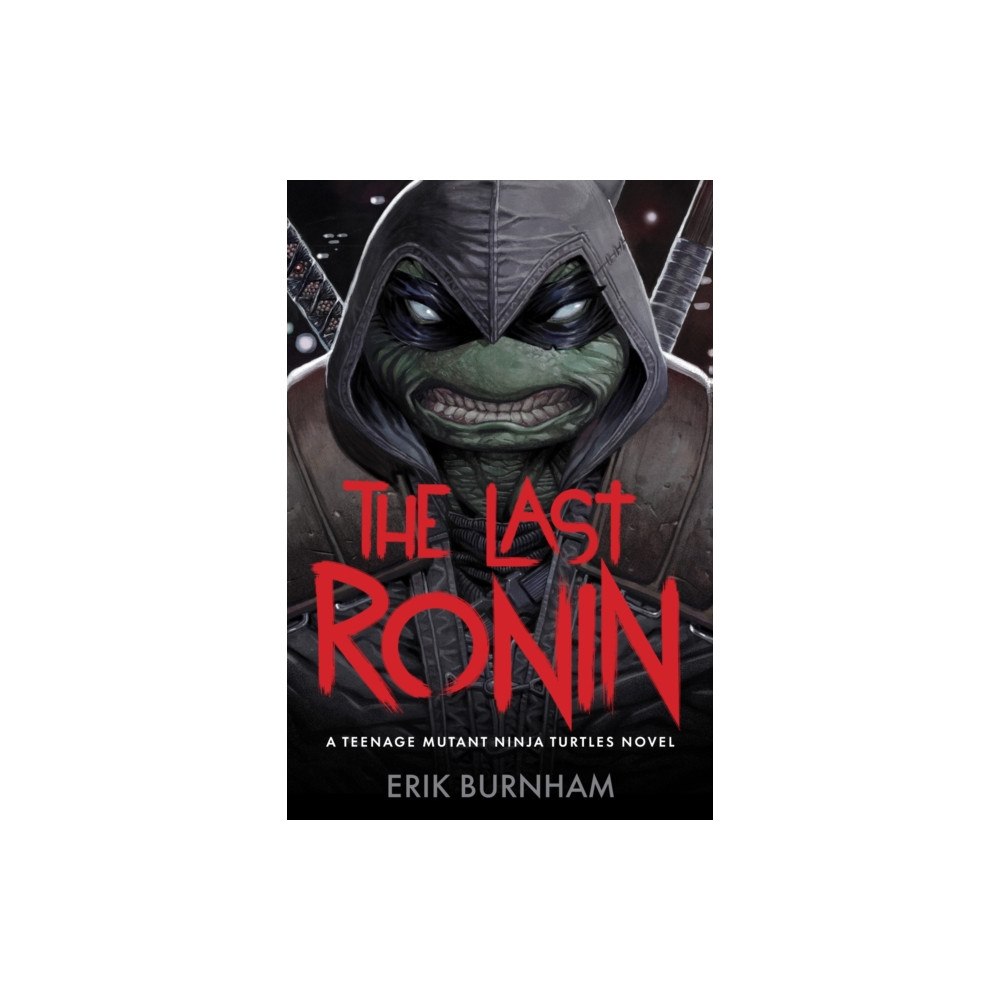 Abrams The Last Ronin: A Teenage Mutant Ninja Turtles Novel (inbunden, eng)
