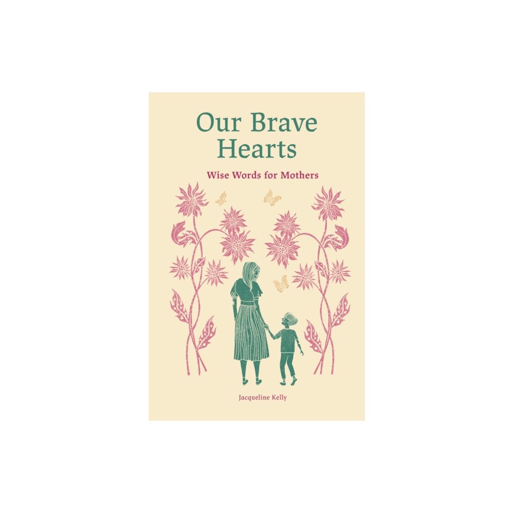 Quarto Publishing Plc Our Brave Hearts (inbunden, eng)