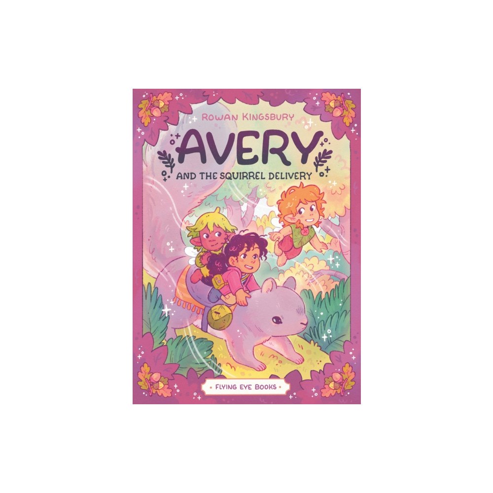 Flying Eye Books Avery and the Squirrel Delivery (häftad, eng)