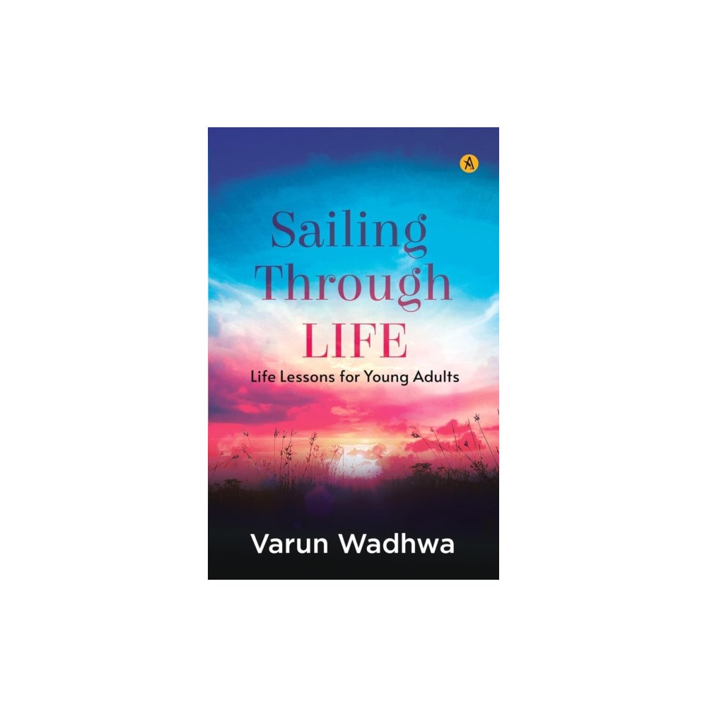 ANECDOTE PUBLISHING HOUSE Sailing Through Life (häftad, eng)