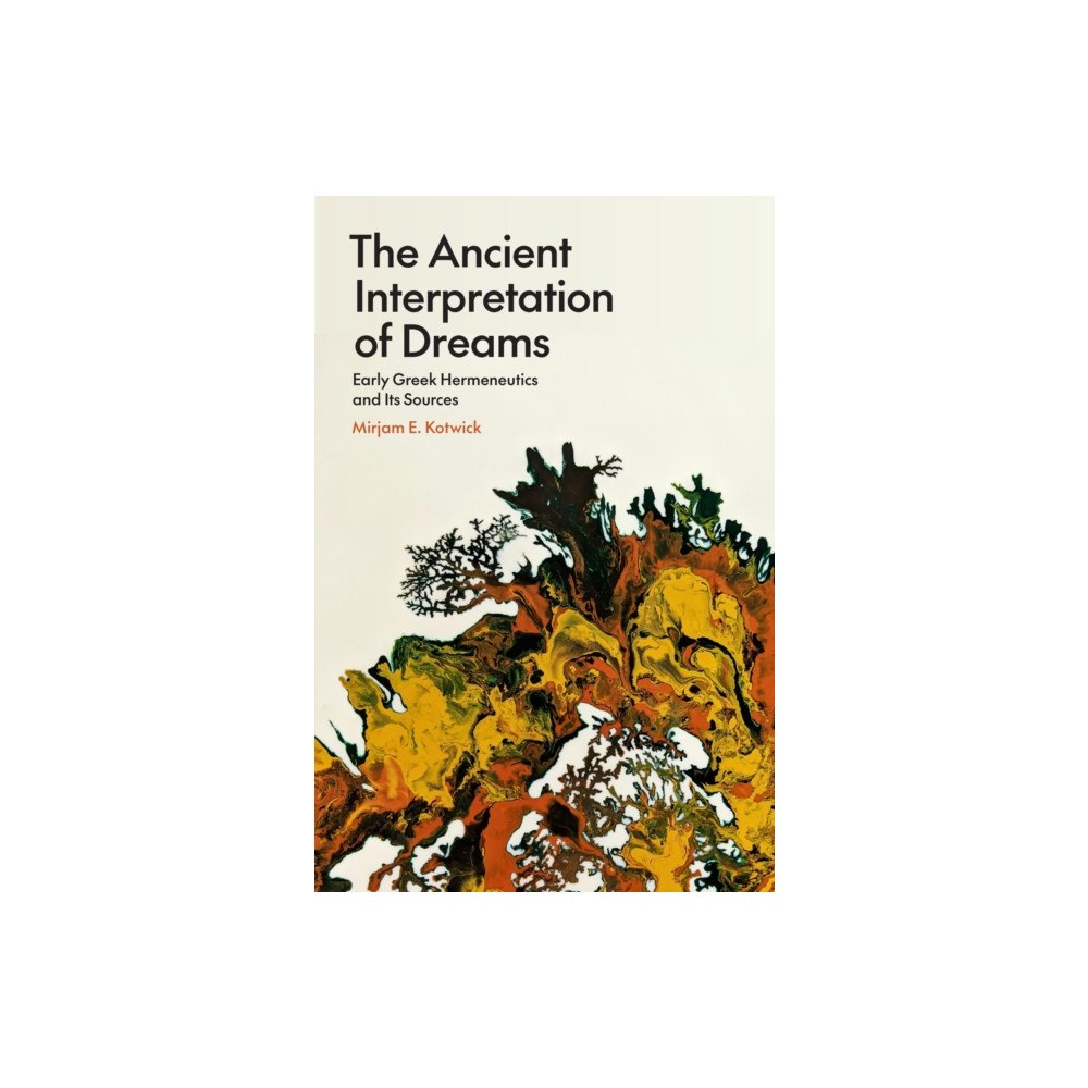 Princeton University Press The Ancient Interpretation of Dreams (häftad, eng)