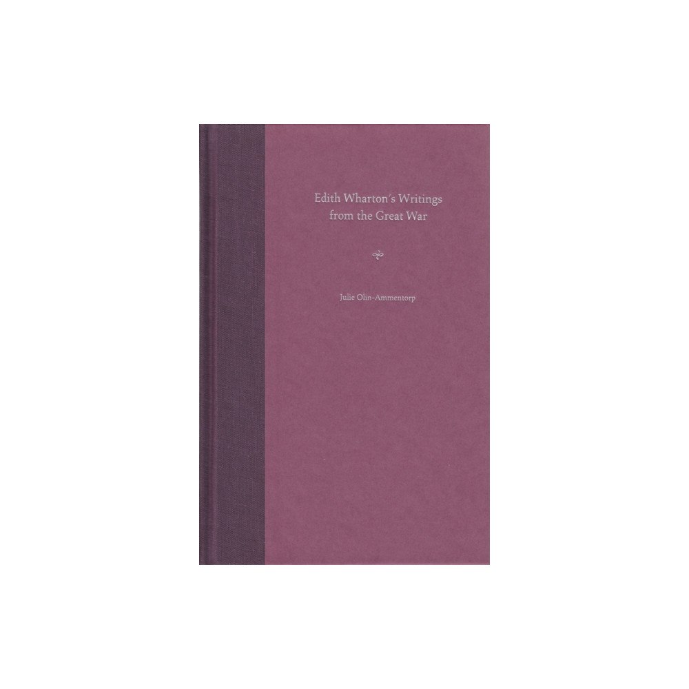 University Press of Florida Edith Wharton's Writings from the Great War (häftad, eng)