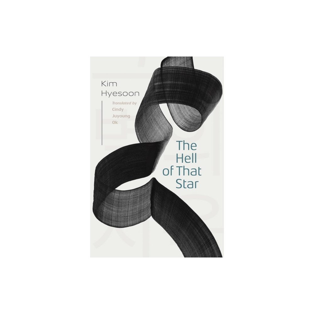 Wesleyan University Press The Hell of That Star (häftad, eng)