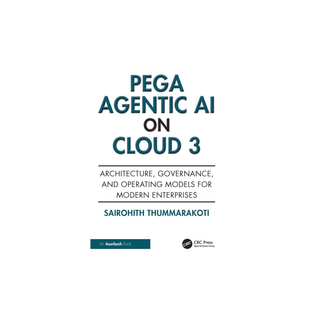 Taylor & francis ltd Pega Agentic AI on Cloud 3 (häftad, eng)