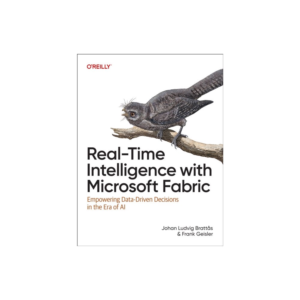 O'Reilly Media Real-Time Intelligence with Microsoft Fabric (häftad, eng)