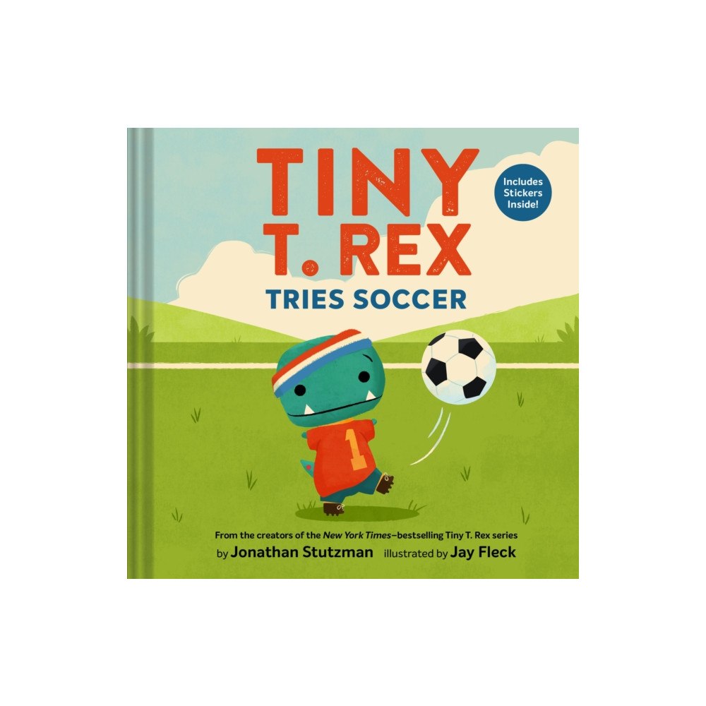 Chronicle Books Tiny T. Rex Tries Soccer (inbunden, eng)