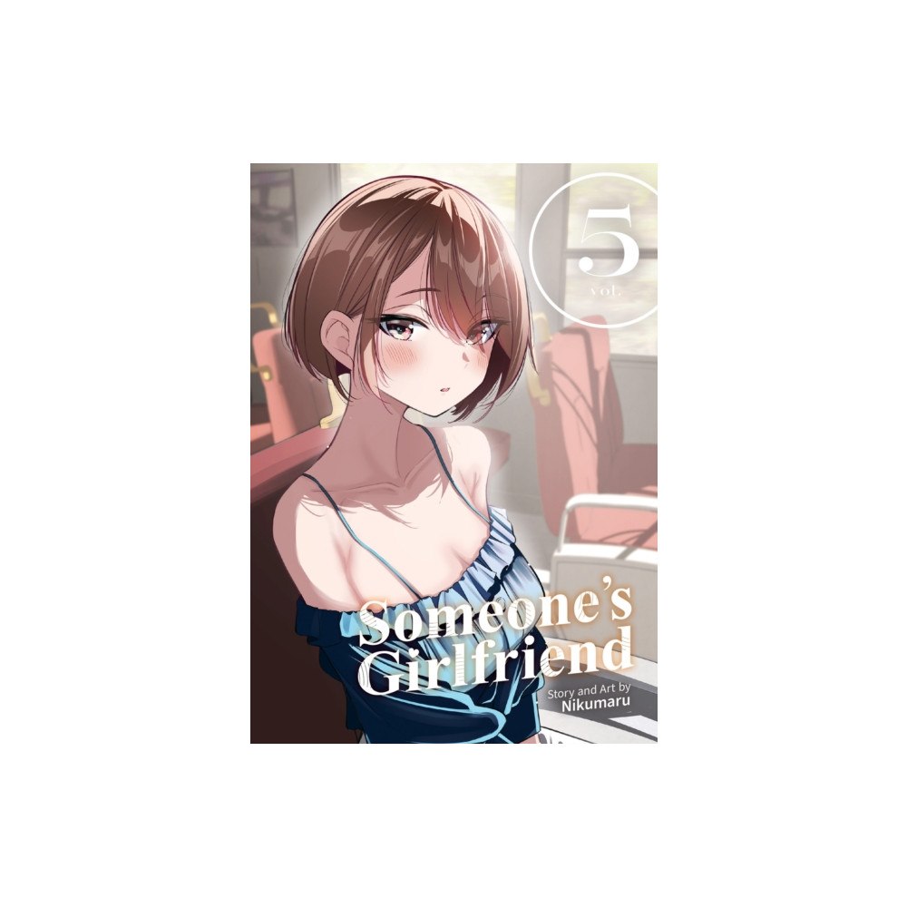 Seven Seas Entertainment, LLC Someone's Girlfriend Vol. 5 (häftad, eng)