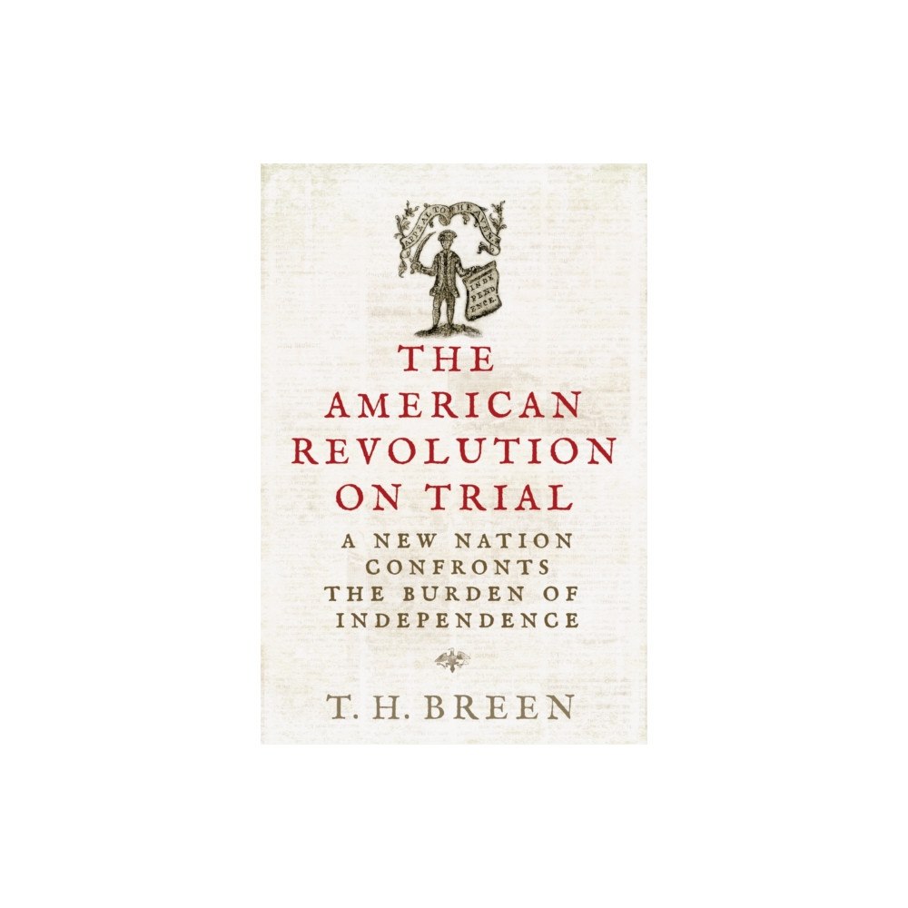 University of Virginia Press The American Revolution on Trial (inbunden, eng)