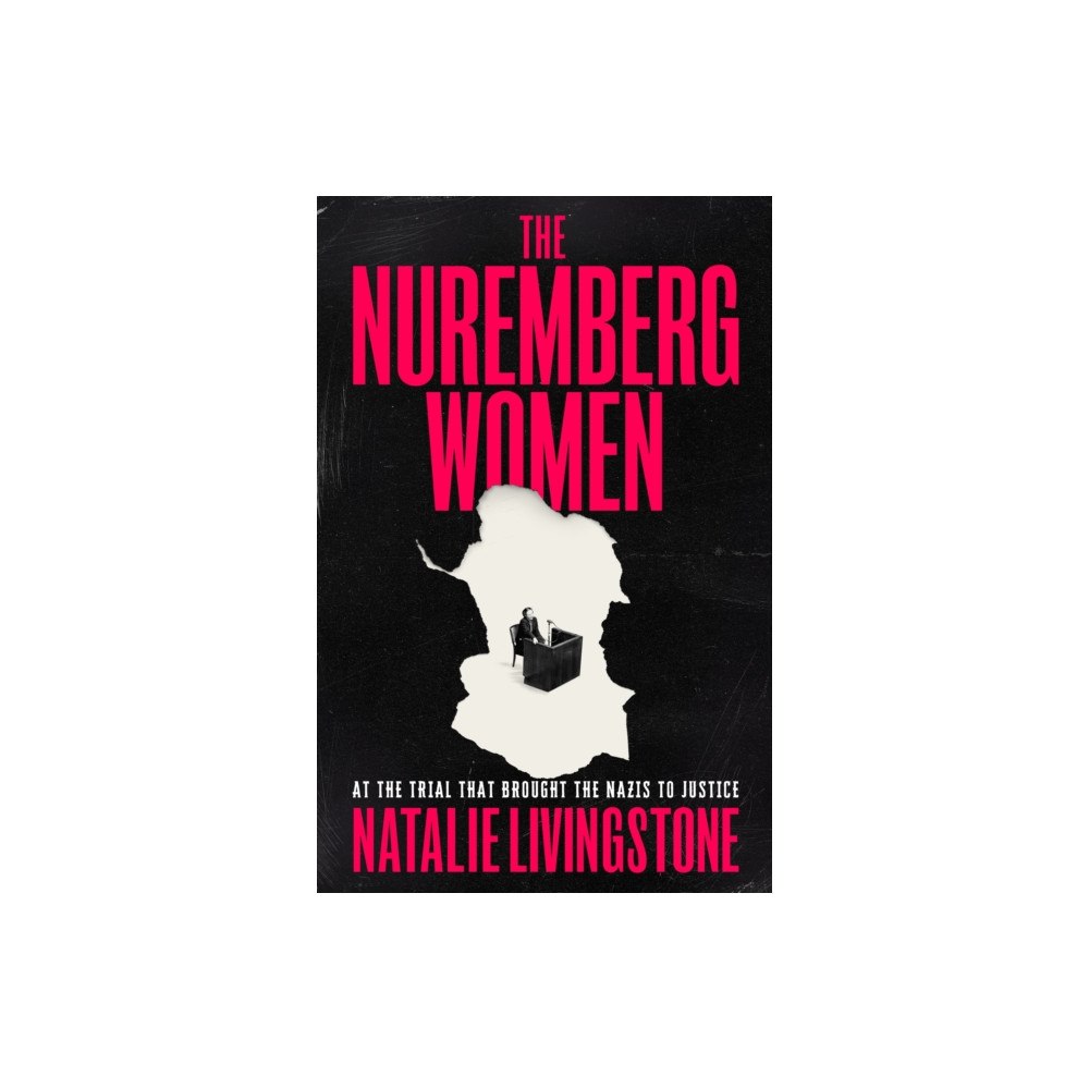 John Murray Press The Nuremberg Women (inbunden, eng)