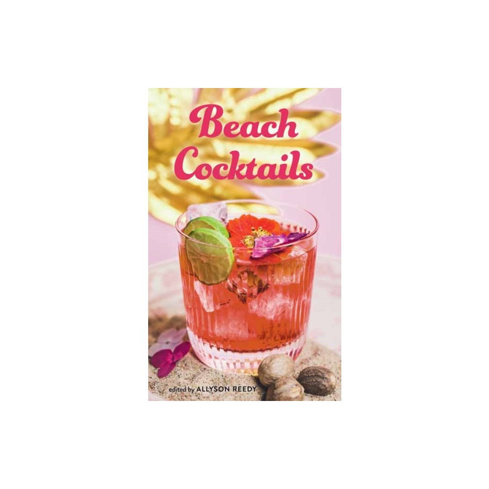 Gibbs M. Smith Inc Beach Cocktails (inbunden, eng)