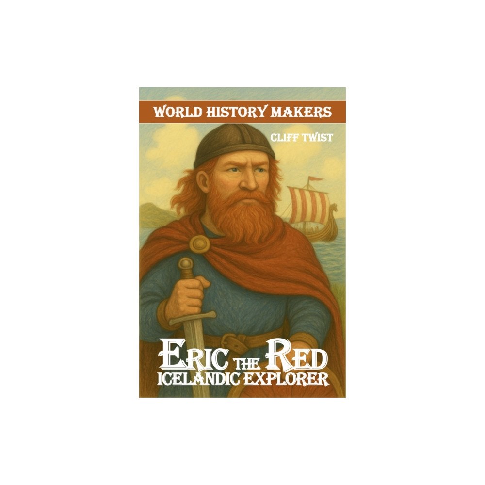 Zero to Ten Erik the Red (häftad, eng)