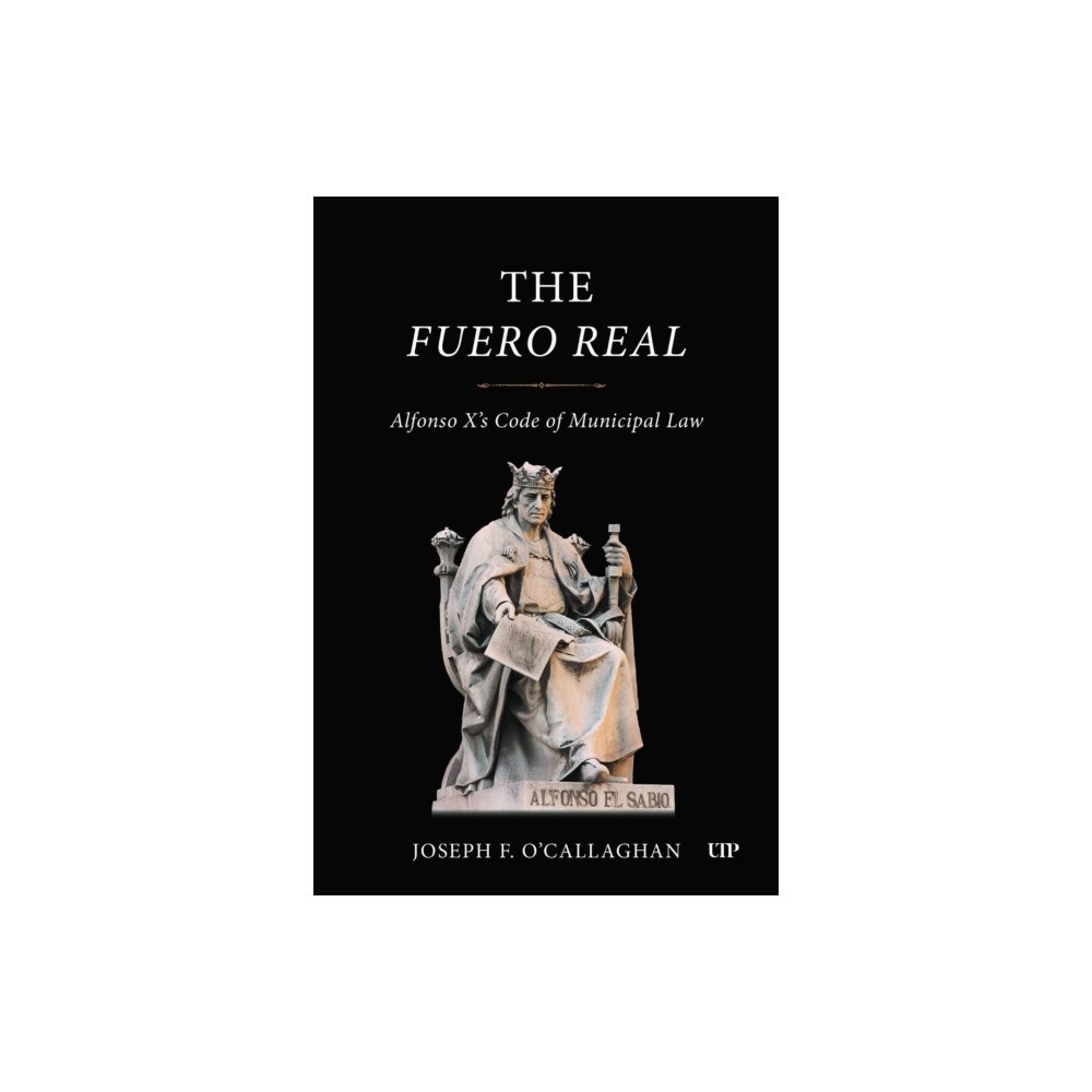 University of Toronto Press The Fuero Real (inbunden, eng)