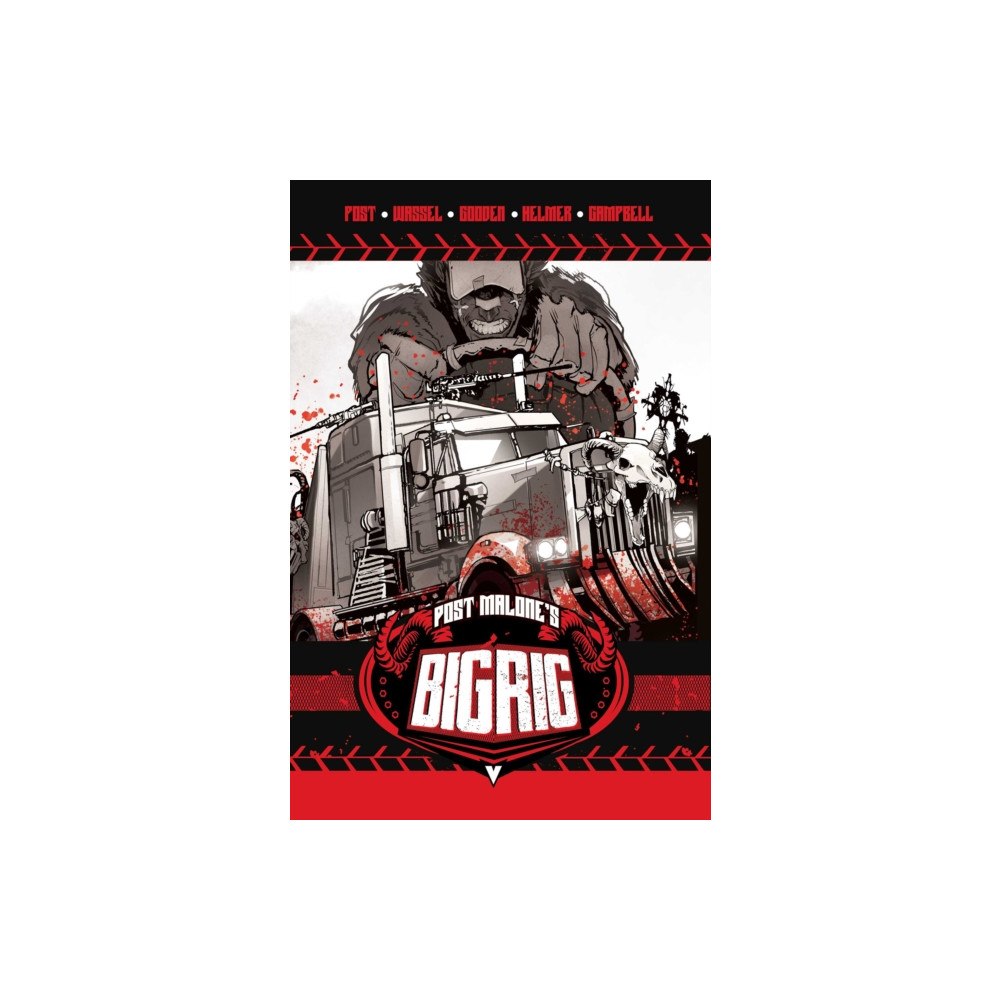 Vault Comics Post Malone's BIG RIG Vol. 1 (häftad, eng)