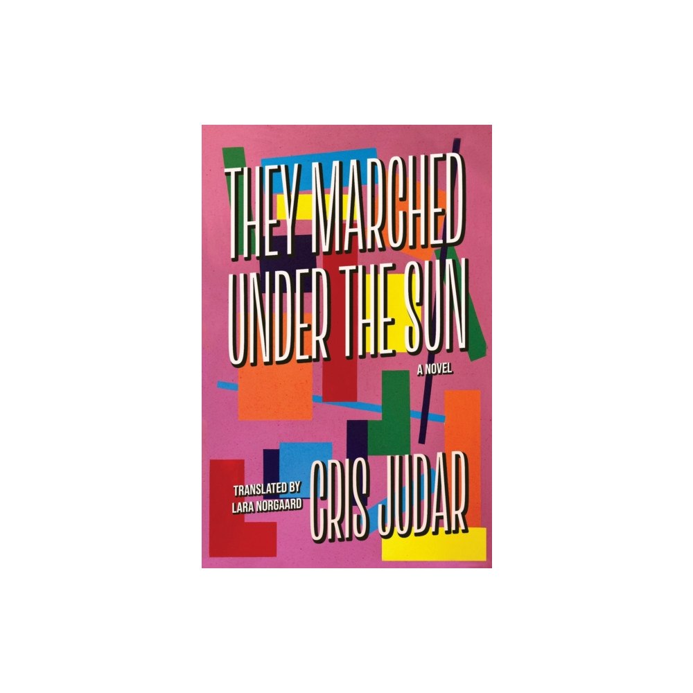 Fonograf Editions They Marched Under the Sun (häftad, eng)
