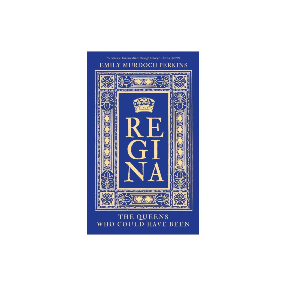 The History Press Ltd Regina (häftad, eng)