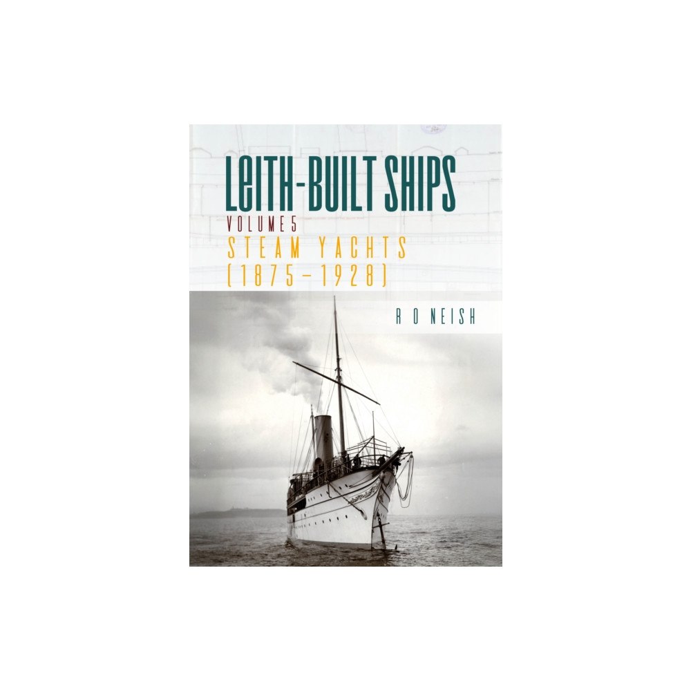 Porto Press Ltd Steam Yachts [1875 - 1928] (häftad, eng)
