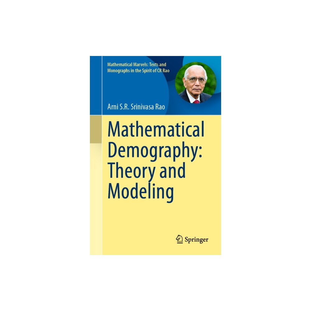 Springer Verlag, Singapore Mathematical Demography: Theory and Modeling (häftad, eng)